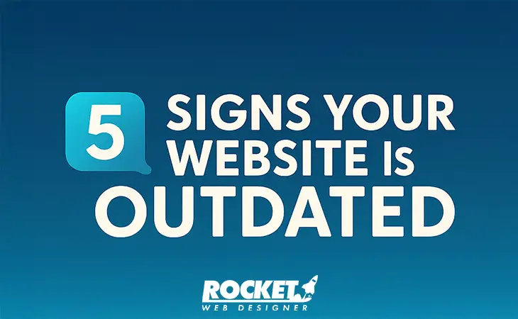 Is-Your-Website-Outdated-Your-Website-Was-Fine-5-Years-Ago